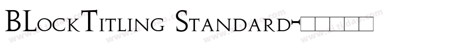 BLockTitling Standard字体转换